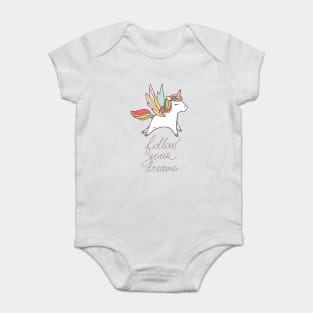 Follow your dreams! Baby Bodysuit